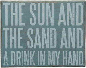 Sun, Sand & Drink Wood Sign - By the Sea Beach Decor